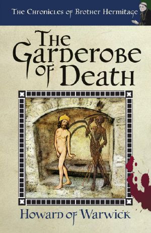 [The Chronicles of Brother Hermitage 02] • The Garderobe of Death